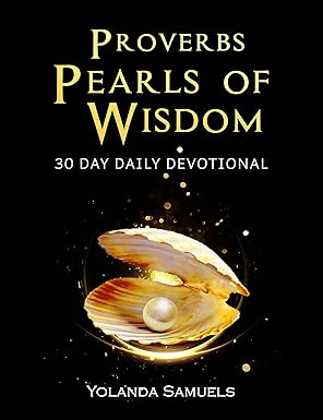 Proverbs Pearls of Wisdom: 30 Day Devotional