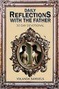 Reflections of The Father: 30 Day Devotional